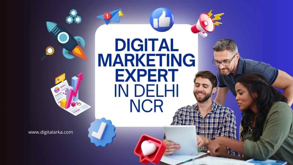 Digital Marketing Experts in Delhi NCR