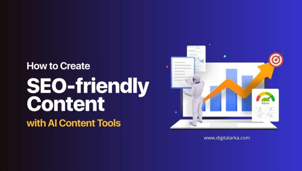 What is SEO in Digital marketing - SEO-friendly content